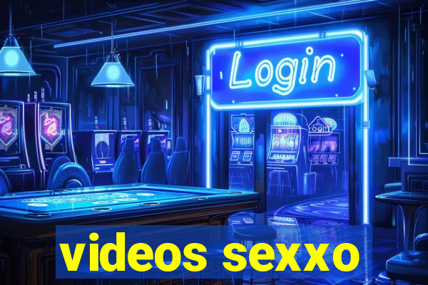 videos sexxo